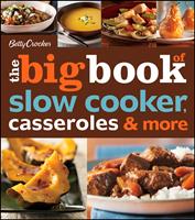   Betty Crocker The Big Book Of Slow Cooker, Casseroles & More