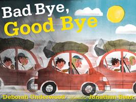   Bad Bye, Good Bye