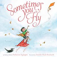   Sometimes You Fly