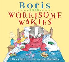  Boris and the Worrisome Wakies