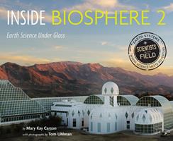   Inside Biosphere 2