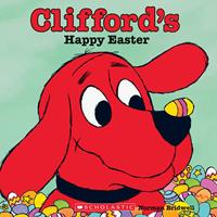   Clifford's Happy Easter (Classic Storybook)