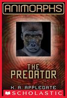   Animorphs #5: The Predator