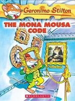   Geronimo Stilton #15: The Mona Mousa Code
