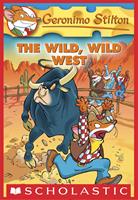  Geronimo Stilton #21: The Wild, Wild West