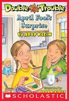   Double Trouble #2: April Fool's Surprise