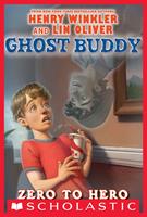   Zero to Hero (Ghost Buddy #1)