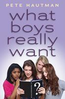   What Boys Really Want