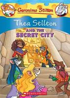   Thea Stilton #4: Thea Stilton and the Secret City