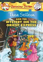   Thea Stilton and the Mystery on the Orient Express