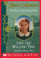 Dear America: Like the Willow Tree