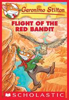  Flight of the Red Bandit (Geronimo Stilton #56)
