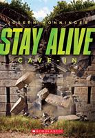   Cave-in (Stay Alive #2)
