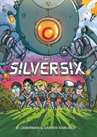   The Silver Six: A Graphic Novel