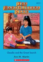   The Baby-Sitters Club #33: Claudia and the Great Search