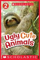   Ugly Cute Animals (Scholastic Reader, Level 2)