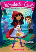 Red Riding Hood Gets Lost (Grimmtastic Girls #2)