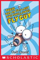  Fly Guy #4: There Was an Old Lady Who Swallowed Fly Guy