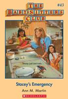   Stacey's Emergency (The Baby-Sitters Club #43)
