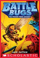   The Poison Frog Assault (Battle Bugs #3)