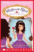   Beauty Queen (Whatever After #7)