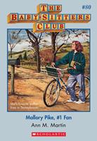   Mallory Pike, #1 Fan (The Baby-Sitters Club #80)