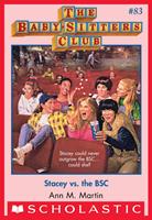   Stacey vs. the BSC (The Baby-Sitters Club #83)