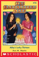   Abby's Lucky Thirteen (The Baby-Sitters Club #96)