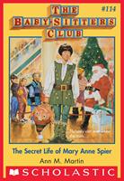   Secret Life of Mary Anne Spier (The Baby-Sitters Club #114)