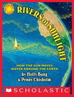   Rivers of Sunlight: How the Sun Moves Water Around the Earth