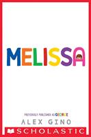   Melissa (previously published as GEORGE)