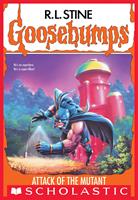   Attack of the Mutant (Goosebumps #25)