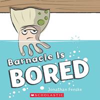   Barnacle Is Bored