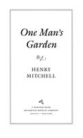   One Man's Garden