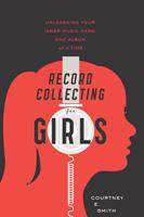   Record Collecting For Girls