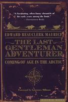   The Last Gentleman Adventurer