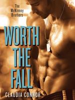   Worth the Fall