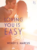   Loving You Is Easy