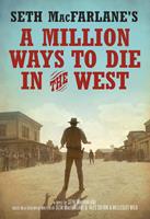   Seth MacFarlane's A Million Ways to Die in the West