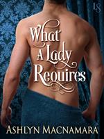   What a Lady Requires
