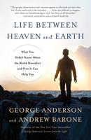   Life Between Heaven and Earth