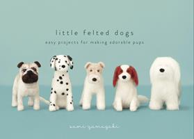   Little Felted Dogs