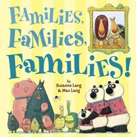   Families, Families, Families!