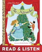   The Nutcracker: Read & Listen Edition