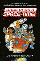   Once Upon a Space-Time!
