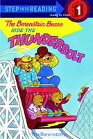   The Berenstain Bears Ride the Thunderbolt