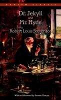   Dr. Jekyll and Mr. Hyde