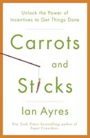   Carrots and Sticks