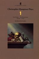   Christopher Hampton Plays 1