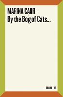   By the Bog of Cats